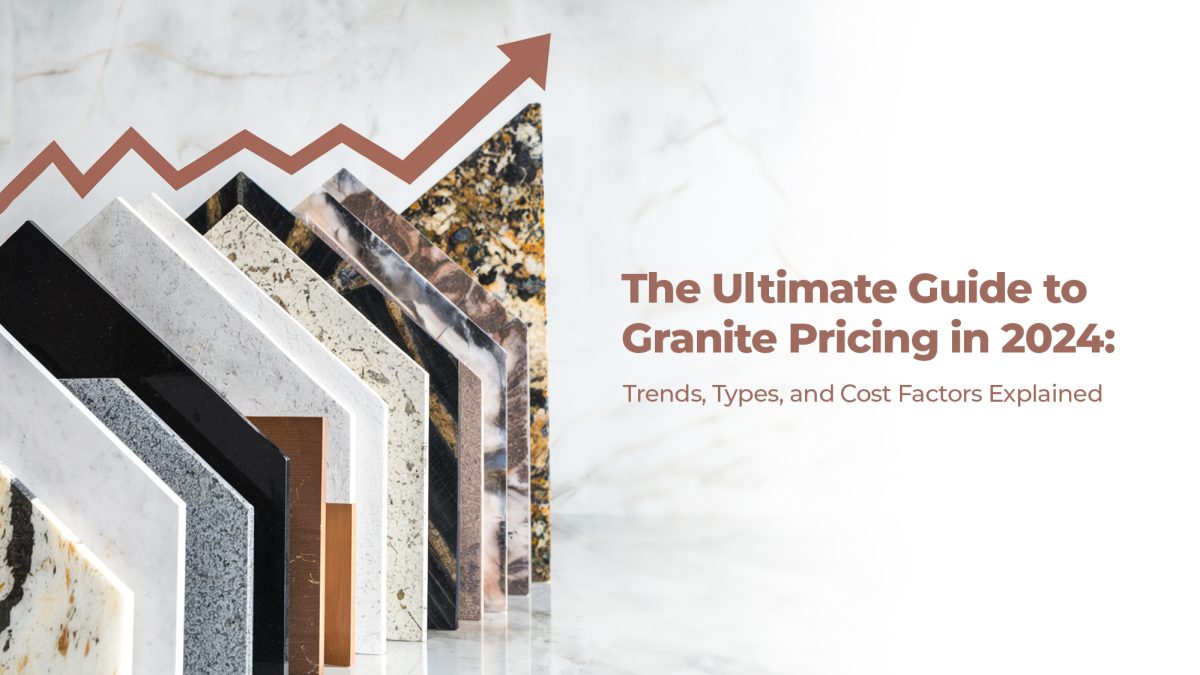 10 Key Factors that Affect Granite Countertop Pricing